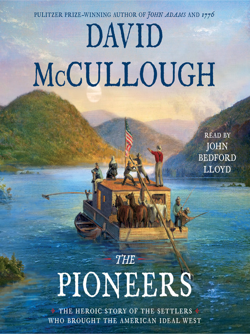 Title details for The Pioneers by David McCullough - Wait list